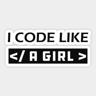 Coder - I code like a girl Sticker